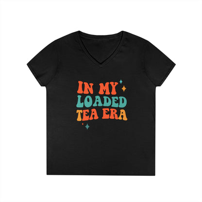 In My Loaded Tea Era” Retro Graphic Tee | Women’s V-Neck T-Shirt for Loaded Tea Lovers