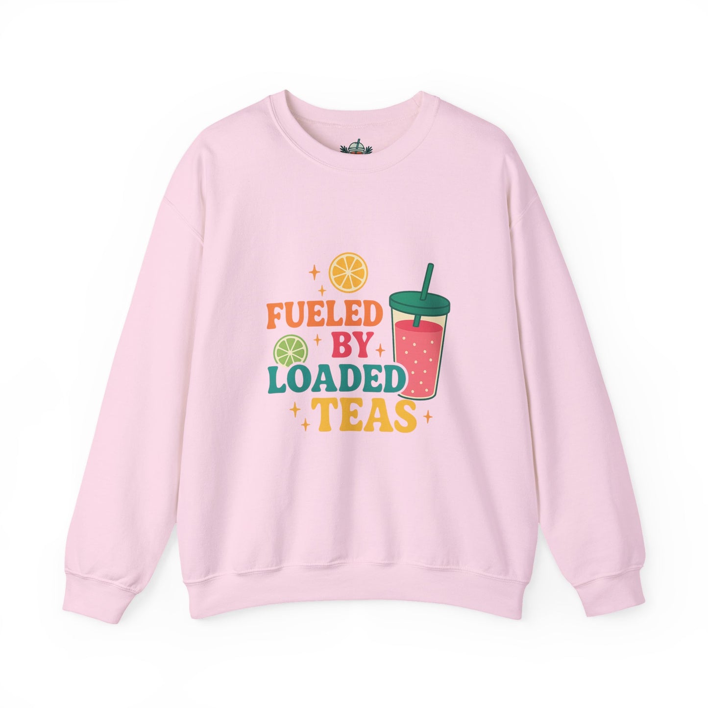 Fueled by Loaded Teas Sweatshirt – Oasis Nutrition Crewneck